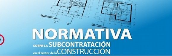 Descarga: Normativa sobre la subcontratación en el sector de la construcción