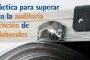 Guia para superar con éxito la auditoria de prevención de riesgos laborales