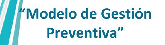 modelo de gestion preventiva