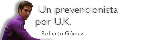 Un prevencionista por U.K.