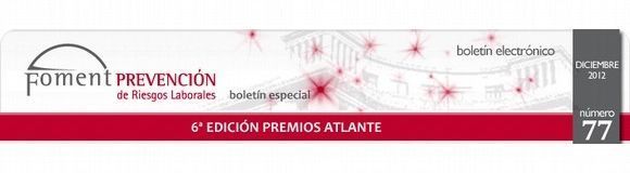 Foment PREVENCIÓN de Riesgos Laborales: Especial 6ª Edición Premios Atlante