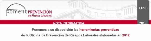 Herramientas preventivas de la Oficina de Prevención de Riesgos Laborales