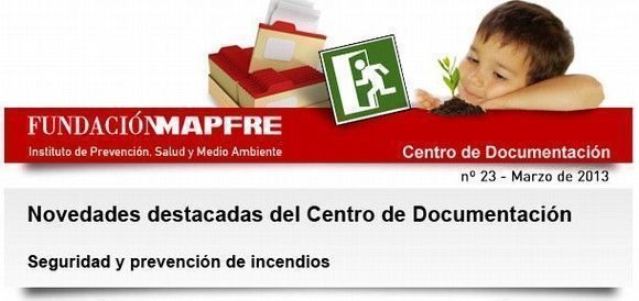 Centro de Documentación - seguridad y prevención de incendios - Marzo 2013