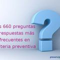 Las 660 preguntas y respuestas más frecuentes en materia preventiva