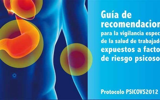 Descarga: Guía de Recomendaciones para vigilancia específica de la Salud de trabajadores expuestos a factores de riesgo psicosocial