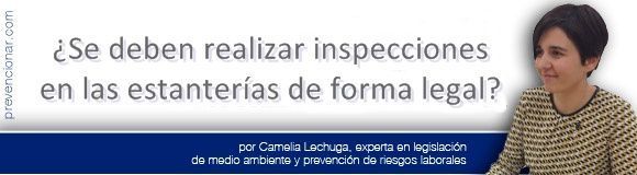 ¿Se deben realizar inspecciones en las estanterías de forma legal?