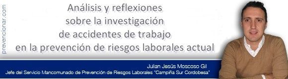 Análisis y reflexiones sobre la investigación de accidentes de trabajo en la prevención de riesgos laborales actual