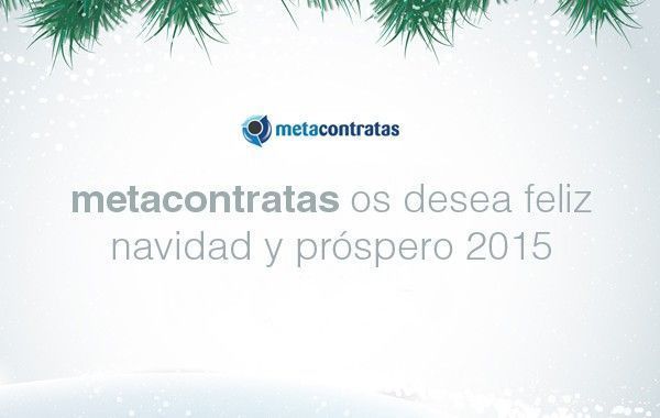 Metacontratas os desea feliz navidad y próspero 2015