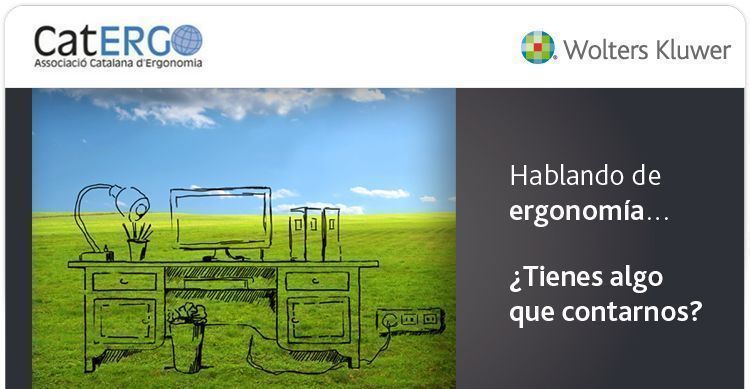 Hablando de ergonomía ..... ¿Tienes algo que contarnos?