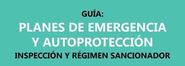Guía Planes de Emergencia y Autoprotección