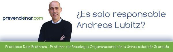 ¿Es solo responsable Andreas Lubitz?