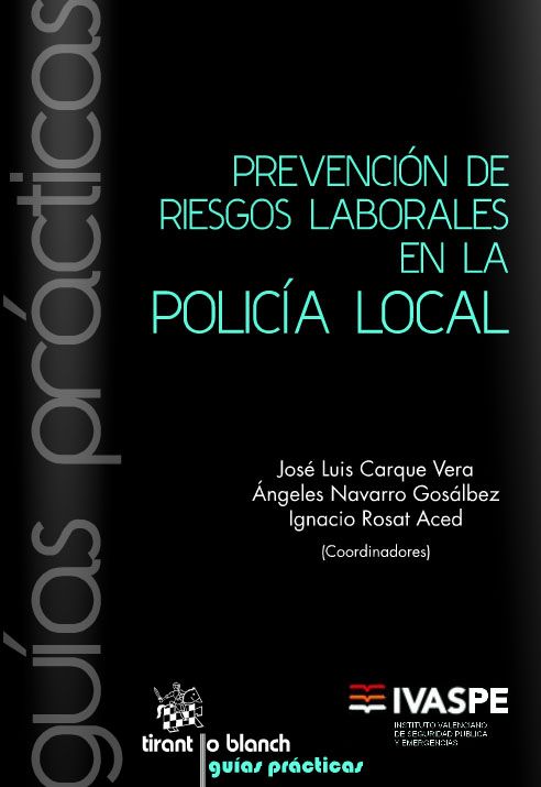 Prevención de Riesgos Laborales en la Policía Local