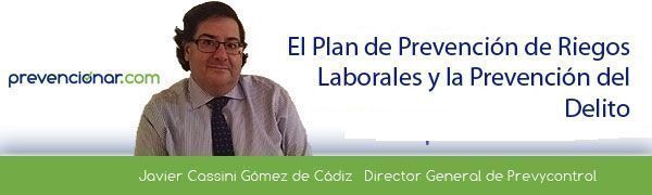 El Plan de Prevención de Riesgos Laborales y la Prevención del Delito