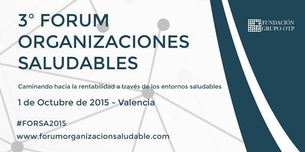Vídeo: 3º Forum Organizaciones Saludables jornada 1 oct. 2015 mañana