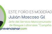 ¿Dudas en materia de Riesgos Laborales y Administraciones Públicas? Julián Moscoso te dá las respuestas