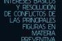 Intereses básicos y resolución de conflictos de las principales figuras en materia preventiva (Libro Gratuito)