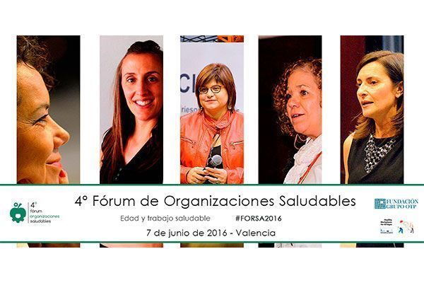 Edad y trabajo saludable será el lema del 4ºFórum de Organizaciones Saludables