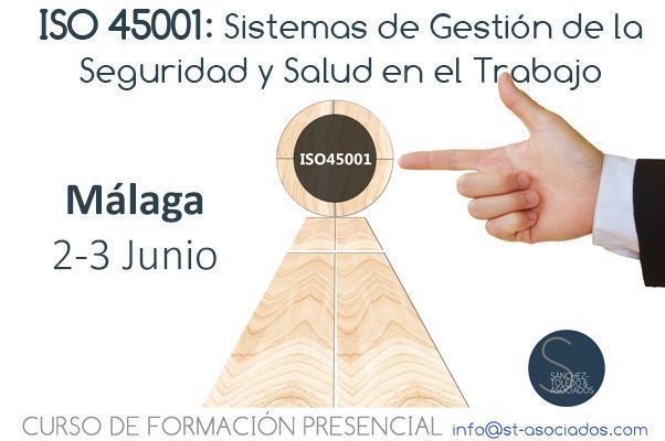 Curso ISO 45001: Sistema de Gestión de la Seguridad y Salud en el Trabajo - Málaga