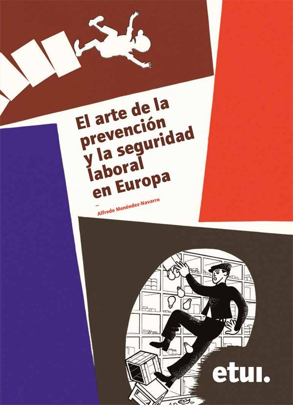 el_arte_de_la_prevencion_y_la_seguridad_laboral_en_Europa