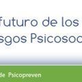 El futuro de los riesgos psicosociales