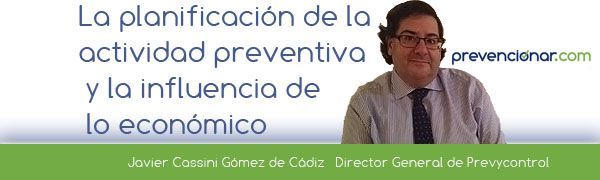 La planificación de la actividad preventiva y la influencia de lo económico