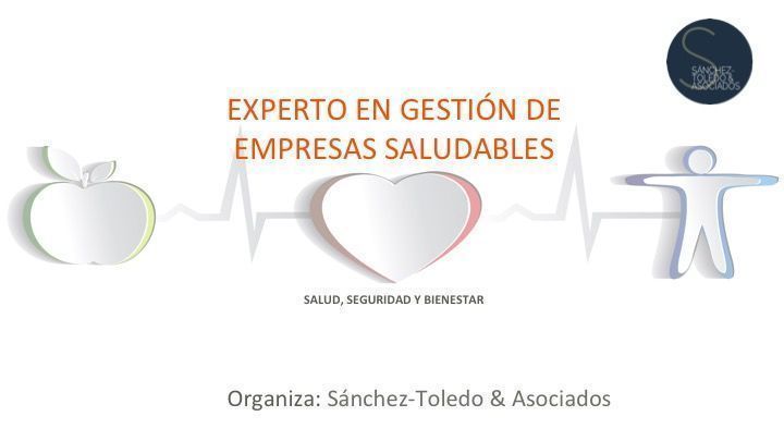 No te quedes sin tú plaza: Experto en Gestión de Empresas Saludables (Madrid, Barcelona, Bilbao y Navarra)