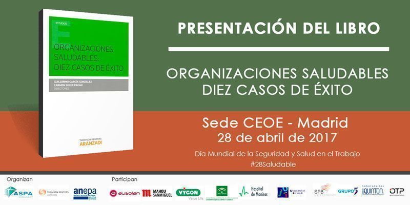 Presentación del Libro: Organizaciones Saludables 10 casos de éxito #28PRL