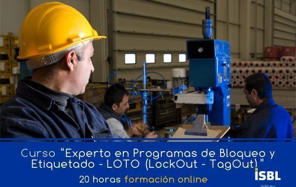 Experto en Programas de Bloqueo y Etiquetado - LOTO #CursoOnline