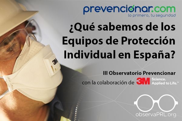 Observatorio sobre el uso de Equipos de Protección Individual en España