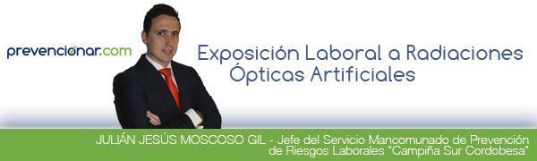 Exposición Laboral a Radiaciones Ópticas Artificiales
