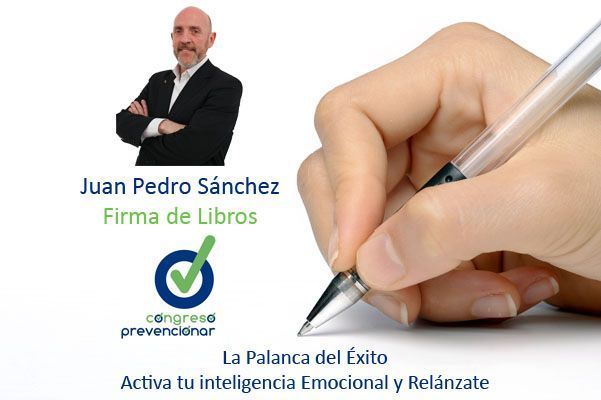 Congreso Prevencionar: Firma de libros Juan Pedro Sánchez