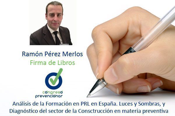 Congreso Prevencionar: Firma de Libros Ramón Pérez Merlos