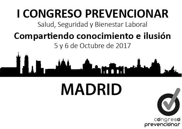 ​Madrid acogerá ​el mayor evento sobre Salud, Seguridad y Bienestar en el Trabajo
