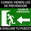 Cuando vienen los de prevención a evaluar