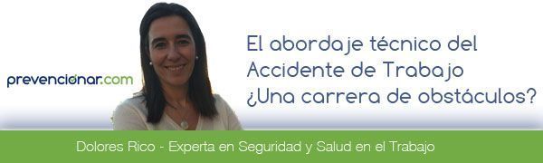 El abordaje técnico del Accidente de Trabajo. ¿Una carrera de obstáculos?