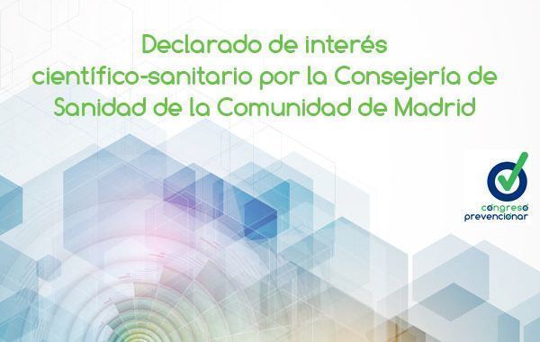 Congreso Prevencionar: Declarado de interés científico-sanitario por la Consejería de Sanidad de la Comunidad de Madrid