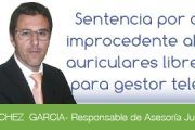 Sentencia despido improcedente al existir unos auriculares libres del alérgeno para gestor telefónico