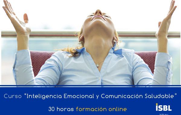 Inteligencia Emocional y Comunicación Saludable #CursoOnline