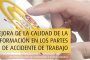 Campaña de mejora de la información de los partes de accidentes de trabajo