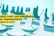 La salud como reto estratégico de las organizaciones
