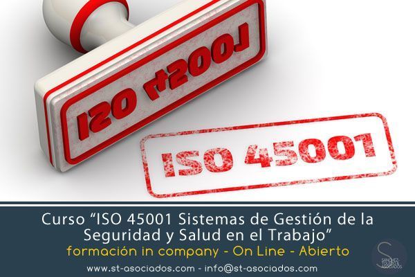 Curso In Company: ISO 45001 “Sistemas de Gestión de la Seguridad y Salud en el Trabajo”