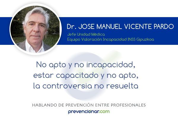 No apto y no incapacidad, estar capacitado y no apto, la controversia no resuelta
