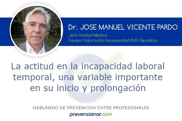 La actitud en la incapacidad laboral temporal, una variable importante en su inicio y prolongación