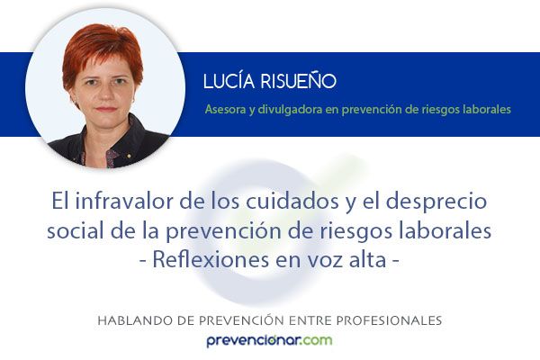 El infravalor de los cuidados y el desprecio social de la PRL