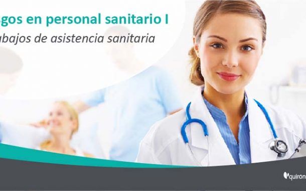 Riesgos en personal sanitario: Trabajos de asistencia sanitaria