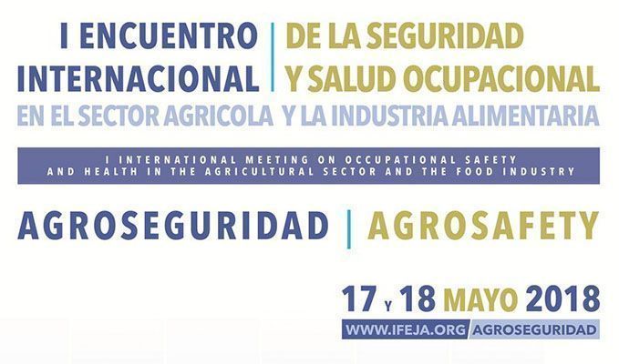 I Encuentro Internacional de la Seguridad y Salud Ocupacional en el Sector Agrícola y la Industria Alimentaria