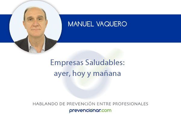 Empresas saludables: ayer, hoy y mañana