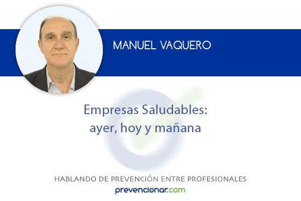 Empresas saludables: ayer, hoy y mañana