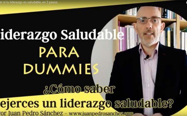 Cómo saber si tu liderazgo es saludable, en 2 pasos