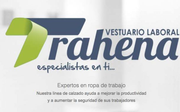 Trahena: Empresa puntera en vestuario y protección laboral apuesta por el mundo online el #28PRL